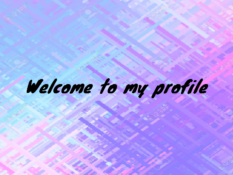 Welcome to my profile!!!