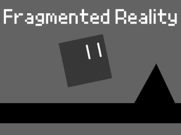 -Fragmented Reality- A platformer
