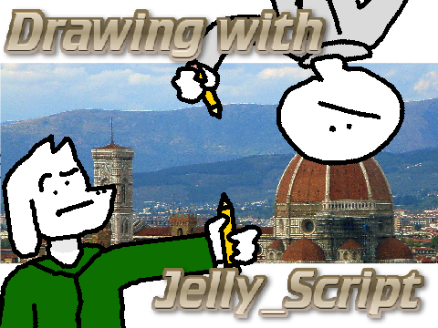 Drawing with Jelly_Script