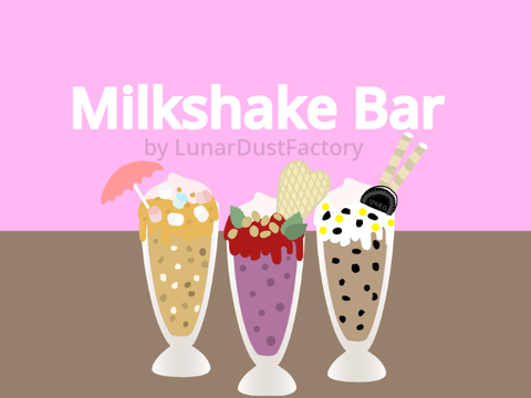 ~ ♥️ ~ Milkshake Bar ~ ♥️ ~