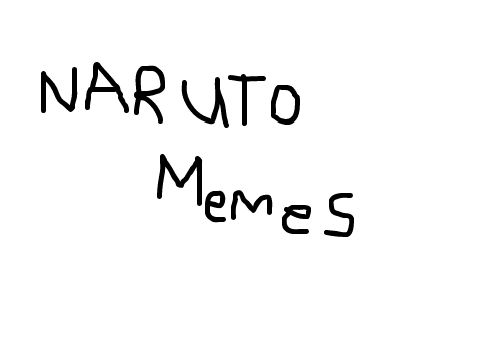 Naruto memes