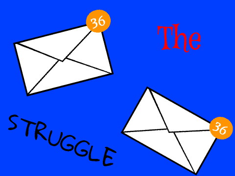 The STRUGGLE