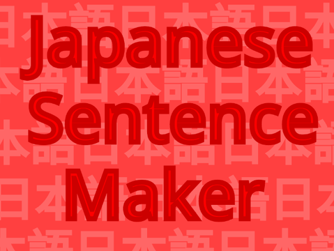 Japanese Sentence Maker