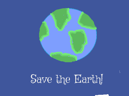 Save the earth!