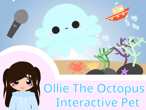 Ollie The Octopus. - Interactive pet.