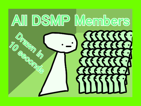 Dream SMP members drawn in 10 seconds.
