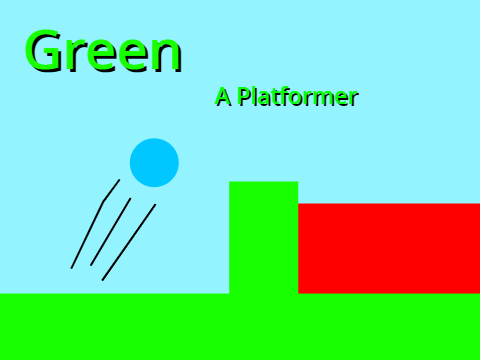 Green #A Platformer