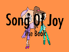 [Chapter 3!] OdettaTab || Song Of Joy The Book