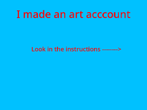 My Art Account!!!