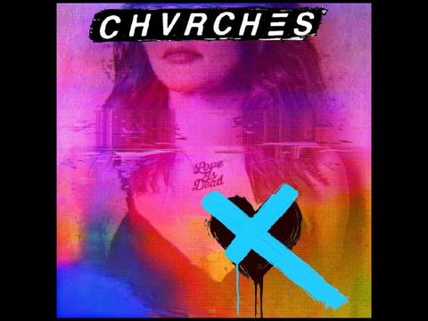 Love is Dead: Miracle by CHVRCHES