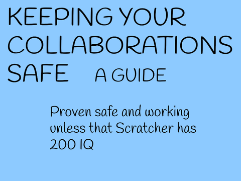 KEEP YOUR COLLAB SAFE