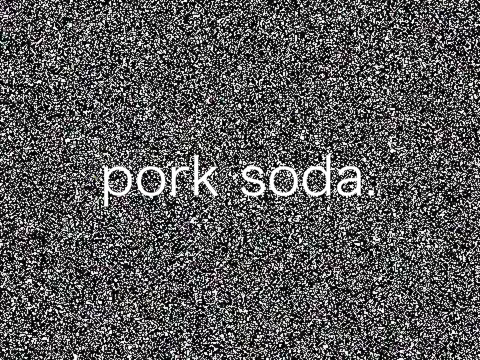 PORK SODA meme