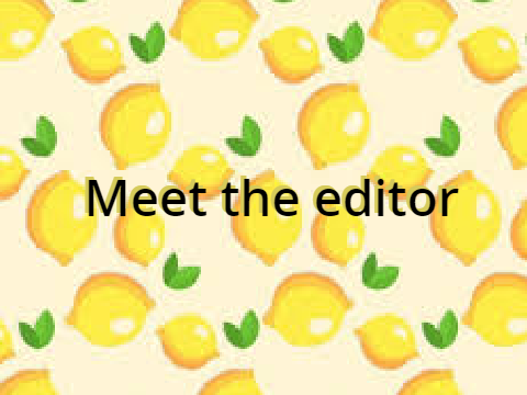 Meet the Editor 
