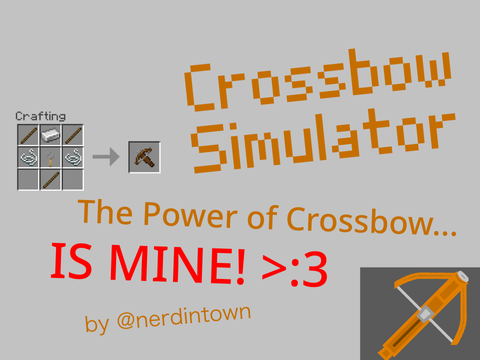 Rigged Crossbow Simulator