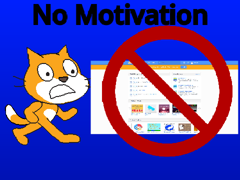 No Motivation
