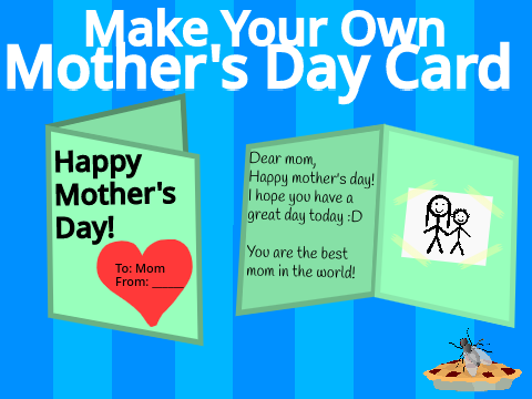  Make Your Own Mother's Day Card