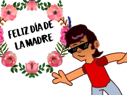 Feliz dia de la madre