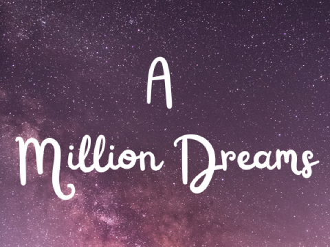 A Million Dreams Thumb
