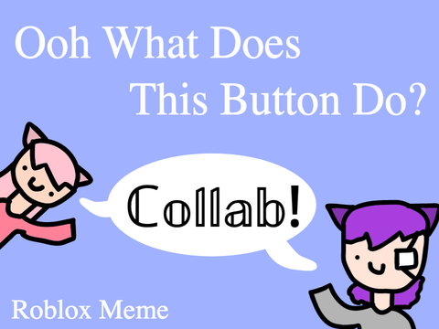 Ooh What Does This Button Do? // HUGE COLLAB with @Boxlalala