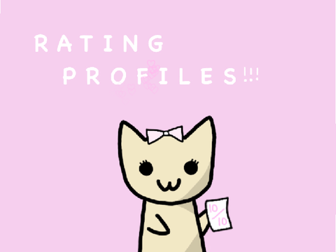 ★ Rating Profiles ! ★