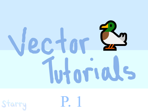 Vector "Tutorials" - Part 1 