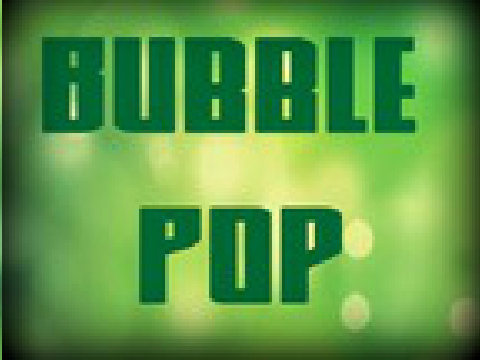 Bubble Pop!
