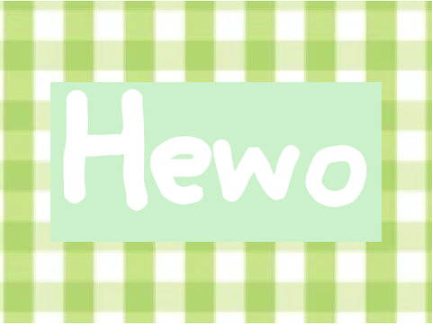 Hewo