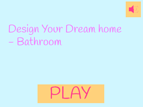 Create your Dream home - Bathroom
