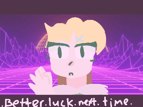 b e t t e r.l u c k.n e x t.t i m e.