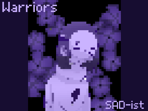 SAD-ist || Warriors || Fanart || Youtube