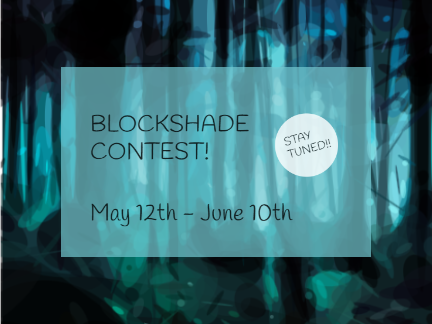 BLOCKSHADE CONTEST!!!