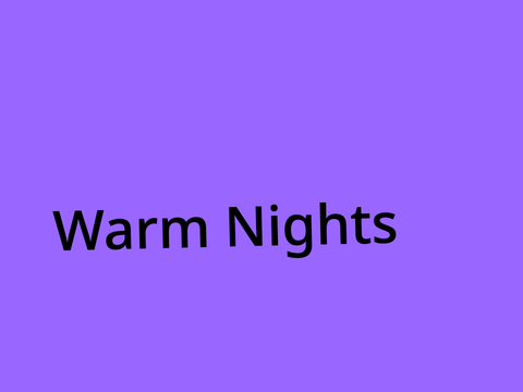Warm Nights by Lakey Inspired