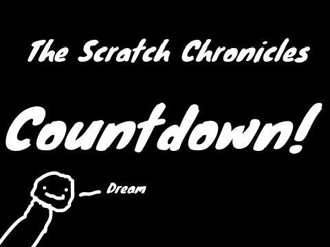 The Scratch Chronicles Countdown!