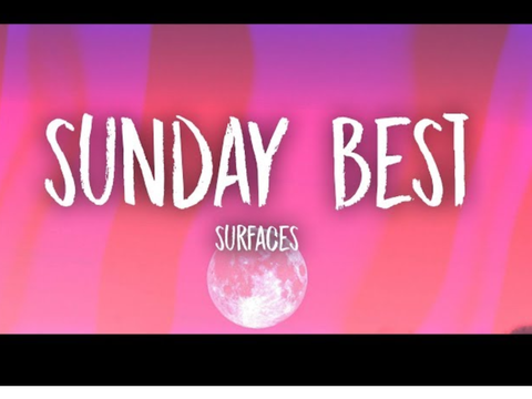 Sunday Best by: Surfaces remix