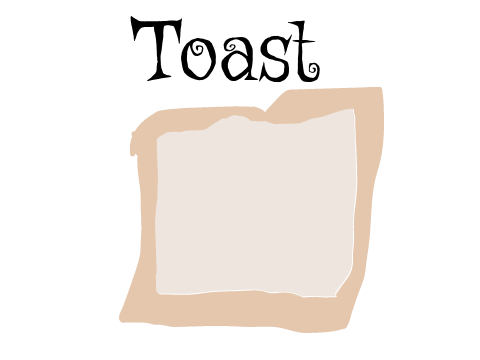 Toast...( Fake scary)
