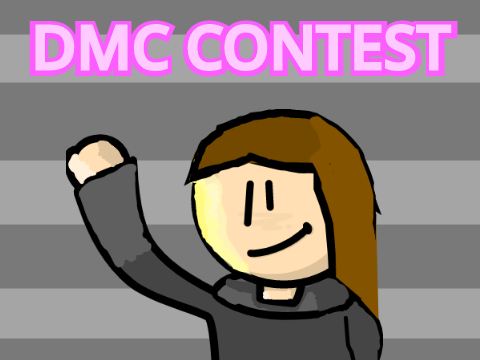 DMC Contest!! (Closed)