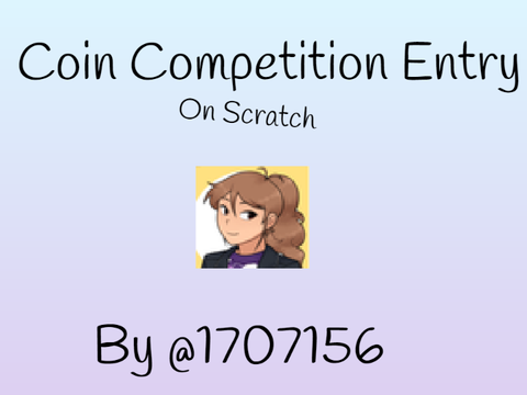 Coin Competition entry.
