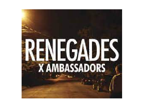 Renegades - X Ambassadors