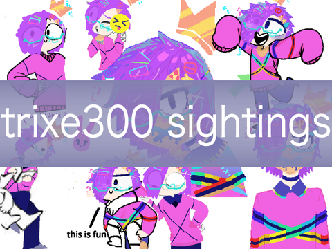 trixe300 sightings