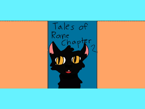 Tales Of Rane! Chapter 2