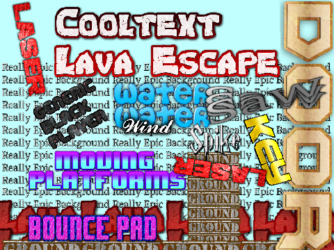 Cooltext Lava Escape | A Platformer