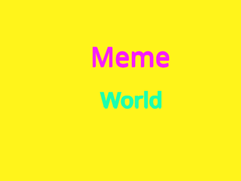 Meme World [Update]