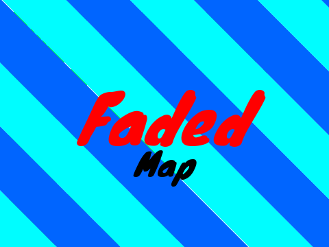 ✴️ Faded MAP (Open) ✴️