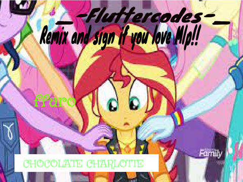 Remix and sign if you LOVE MLP!!!