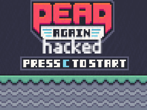 DEAD AGAIN hacked 1.10 remix