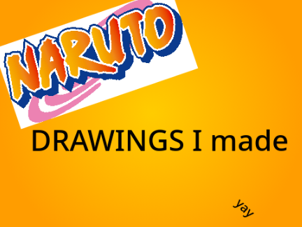 Naruto drawing i made