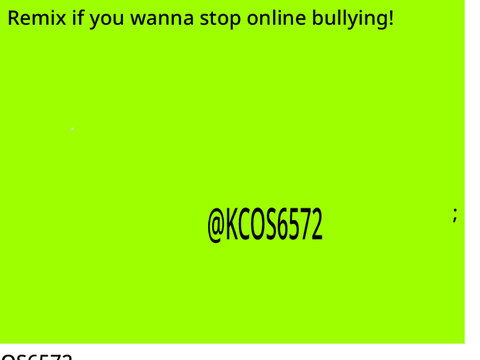 Remix if you wanna stop online bullying!