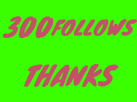 300 follows thanxs !