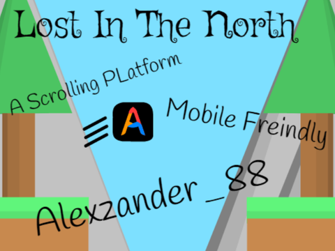 ~?Lost in the North?~ Scrolling Platform / mobile friendly || Alexzander_88