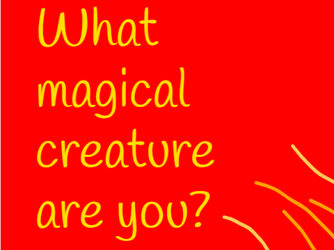 What magical creature are you?